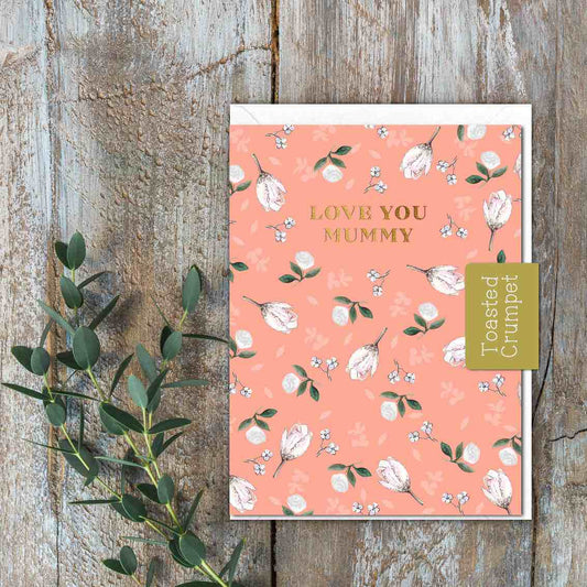 Love You Mummy (Peach Tulips & White Flowers) Card (Cello-Free)