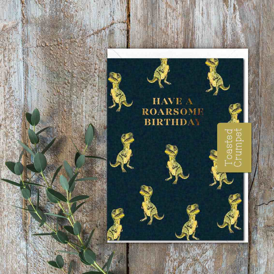 Have a Roarsome Birthday (Dinosaur) Card (Cello-Free)