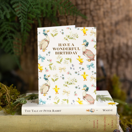 Have A Wonderful Birthday (Jemima Puddle-Duck) Card (Cello-Free)