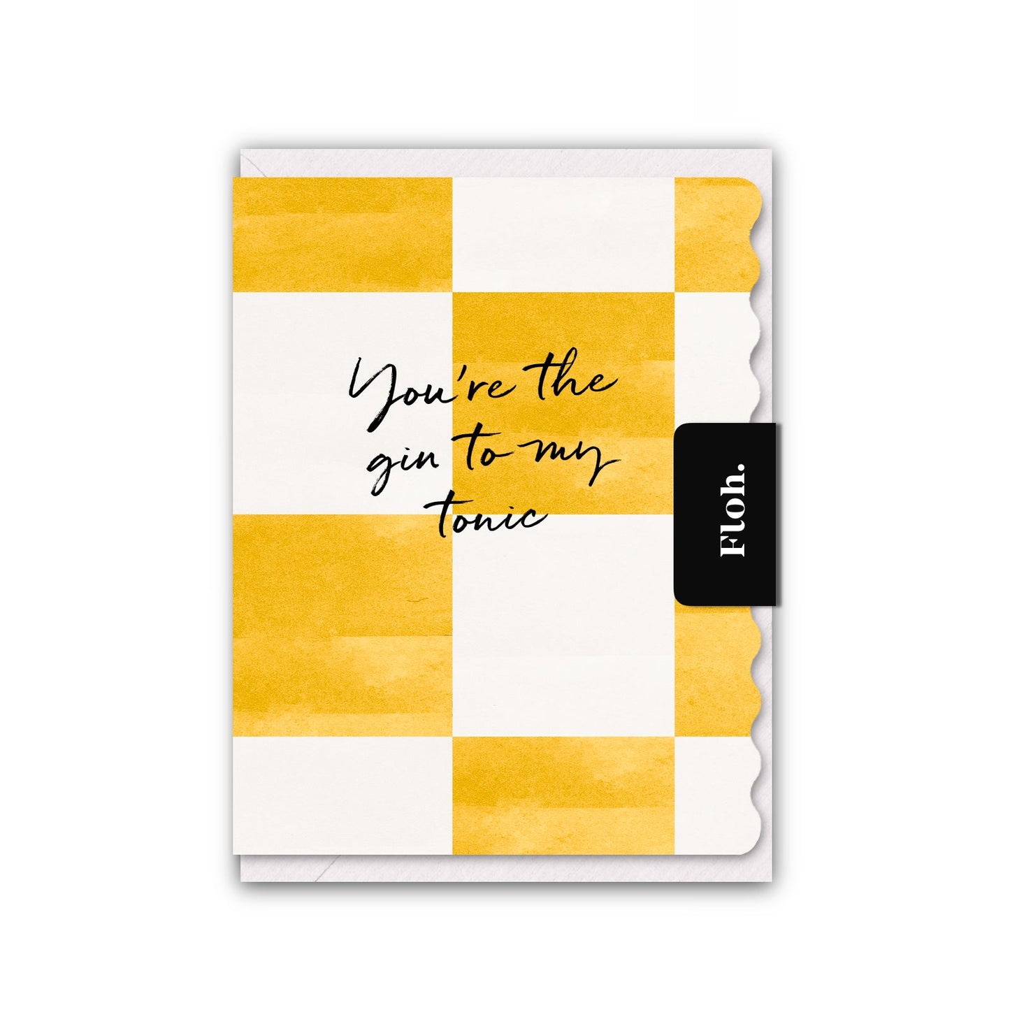 NEW! You're the Gin to my Tonic (Spritz Checkerboard) Card (Cello-Free) (available for dispatch from Jan 2026)