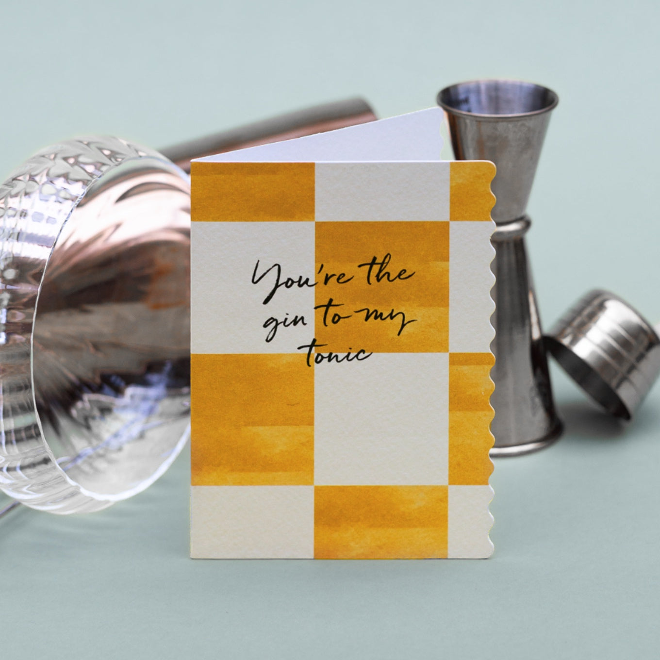 NEW! You're the Gin to my Tonic (Spritz Checkerboard) Card (Cello-Free)