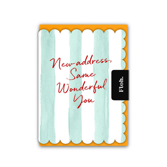 NEW! New Address, same Wonderful You (Mint Stripes) Card (Cello-Free)