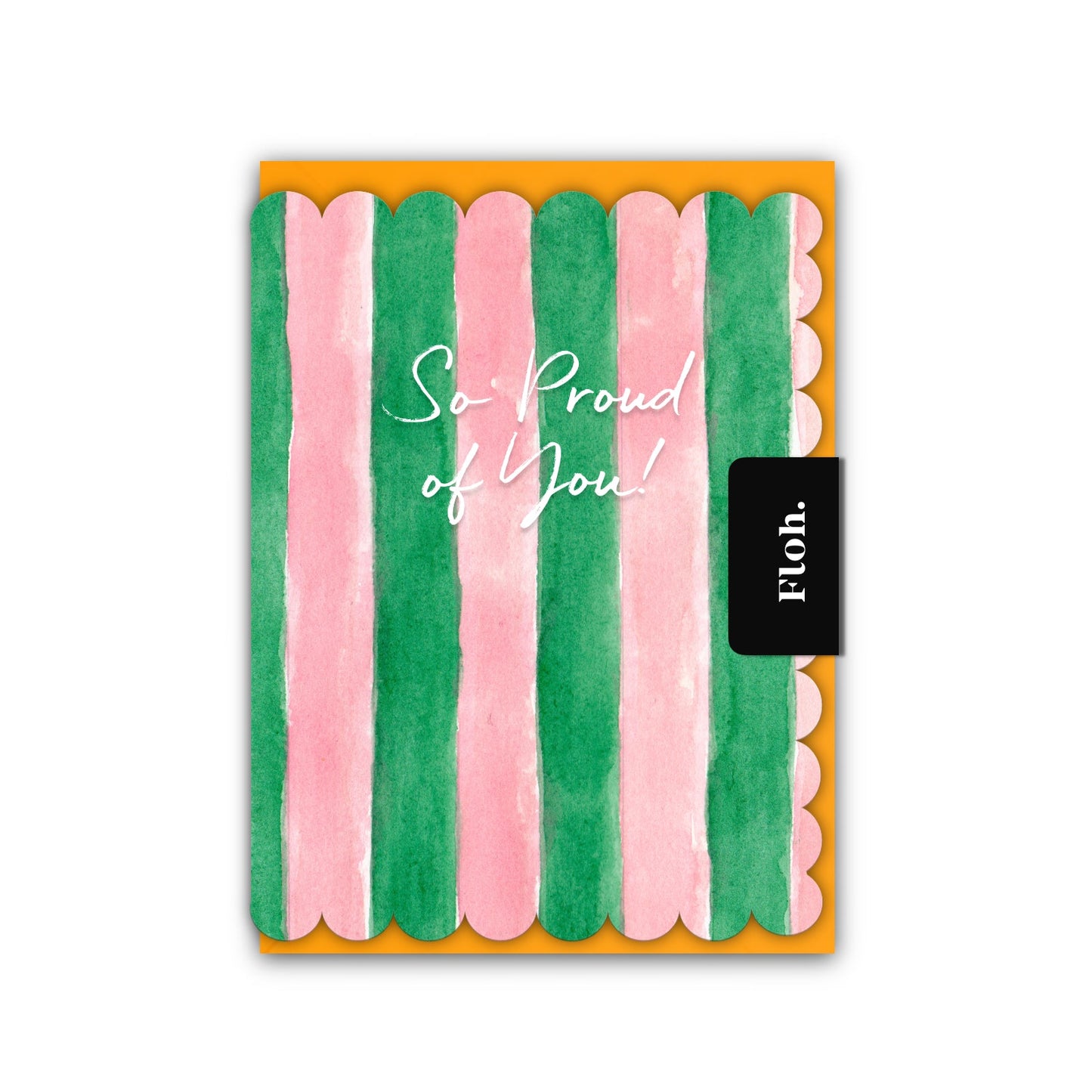 NEW! So Proud of You (Pink & Green Stripes) Card (Cello-Free)