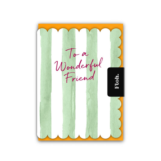 NEW! To A Wonderful Friend (Olive Stripes) Card (Cello-Free) (available for dispatch from Jan 2026)