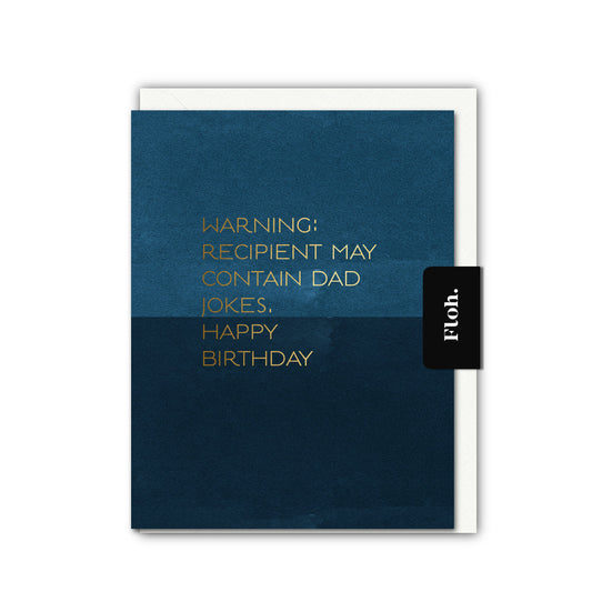 NEW! Recipient May Contain Dad Jokes (Colourblock) Card (Cello-Free)