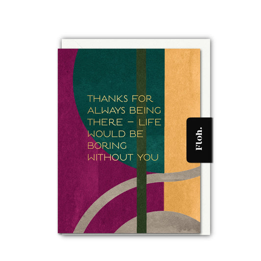 NEW! Thanks for always being there (Colourblock) Card (Cello-Free) (available for dispatch from Jan 2026)