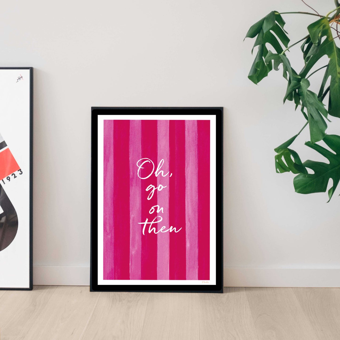 NEW! Oh go on then A4 Digital Print (available for dispatch from July 2026)