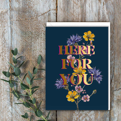 Here for You Card (Cello-Free)