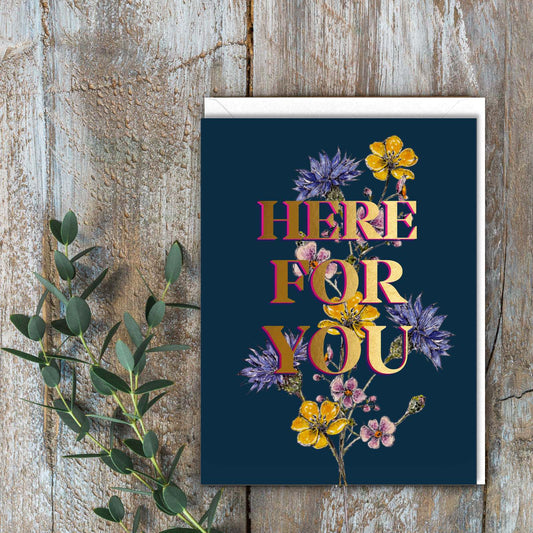 Here for You Card (Cello-Free)