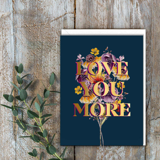Love You More Card (Cello-Free)