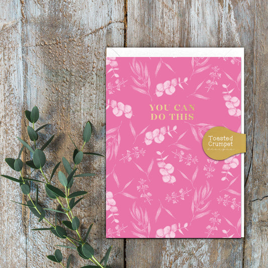 You Can Do This (Eucalyptus) Card (Cello-Free)