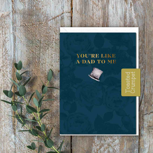 You're Like a Dad to Me (Top Hat) Card (Cello-Free)