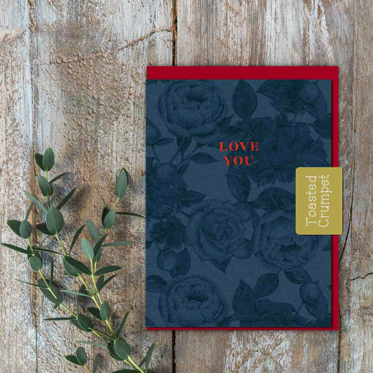 Love You (In Full Bloom) Card (Cello-Free)