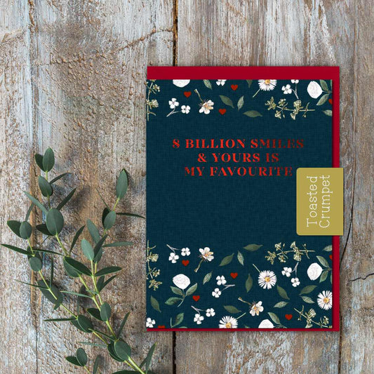 8 Billion Smiles & Yours in My Favourite Card (Cello-Free)