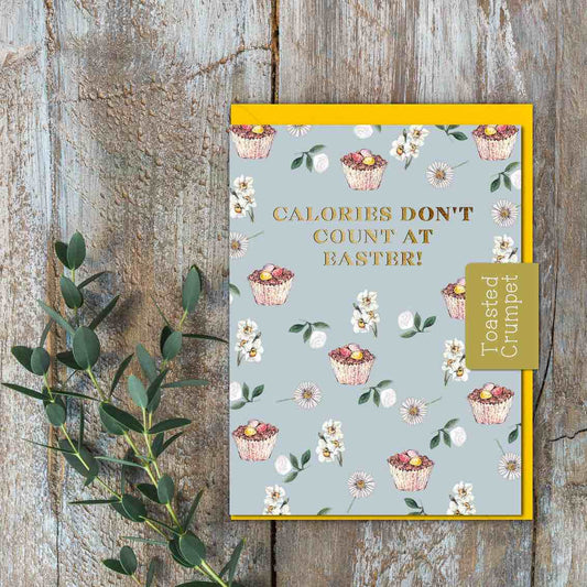 Calories Don't Count at Easter Card (Cello-Free)