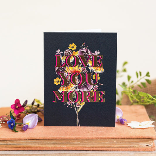 Love You More Card (Cello-Free)