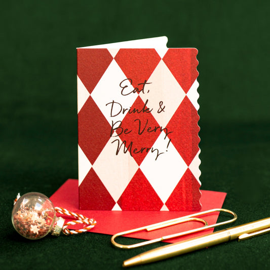 NEW! Eat, Drink & Be Very Merry (Harlequin) Card (Cello-Free) (available for dispatch from August 2026)