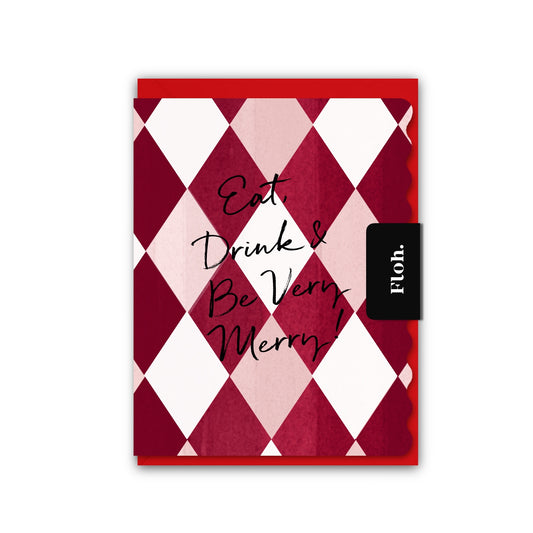 NEW! Eat, Drink & Be Very Merry (Harlequin) Card (Cello-Free) (available for dispatch from August 2026)