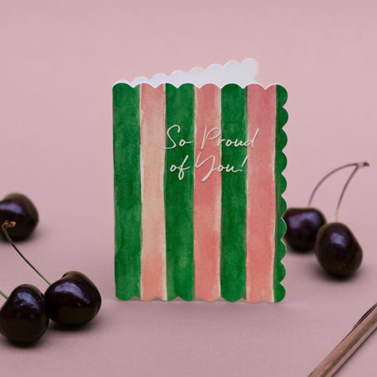 NEW! So Proud of You (Pink & Green Stripes) Card (Cello-Free)