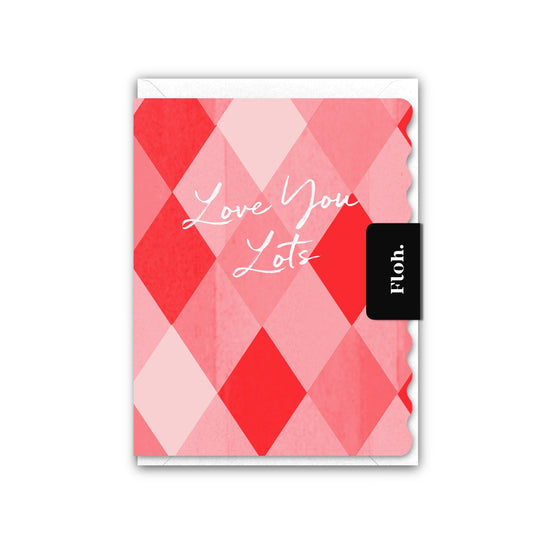 NEW! Love you Lots (Harlequin) Card (Cello-Free) (available for dispatch from July 2026)