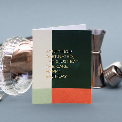 NEW! Adulting is Overrated (Colourblock) Card (Cello-Free)