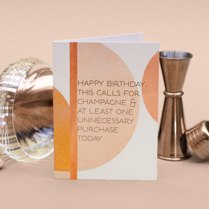 NEW! Happy Birthday! This calls for Champagne (Colourblock) Card (Cello-Free)