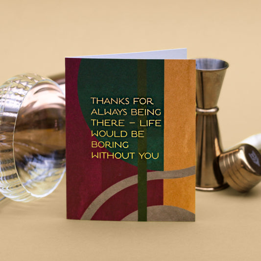 NEW! Thanks for always being there (Colourblock) Card (Cello-Free)