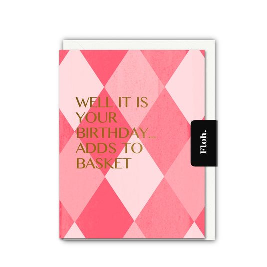 NEW! Well it is your Birthday (Harlequin) Card (Cello-Free) (available for dispatch from July 2026)