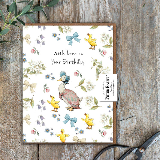 With Love on Your Birthday (Jemima Puddle-Duck) Card (Cello-Free)